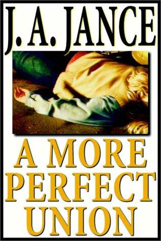 J. A. Jance: A More Perfect Union (AudiobookFormat, 1997, Books on Tape, Inc.)