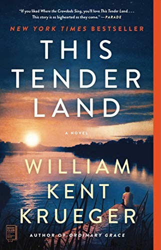 William Kent Krueger: This Tender Land (Paperback, Atria Books)