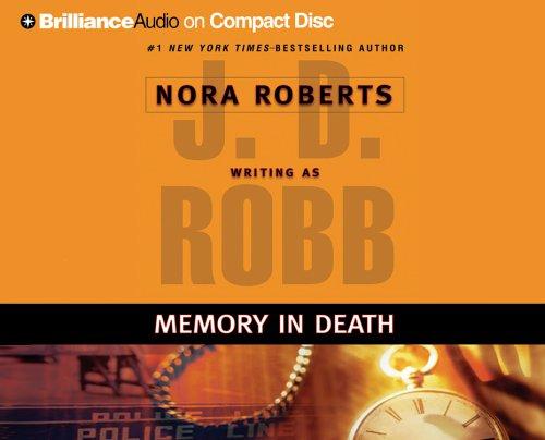 Nora Roberts: Memory in Death (In Death) (AudiobookFormat, 2006, Brilliance Audio on CD, Brand: Brilliance Audio, Brilliance Audio)