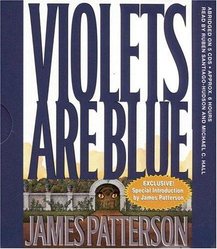 James Patterson: Violets Are Blue (AudiobookFormat, 2001, Hachette Audio)