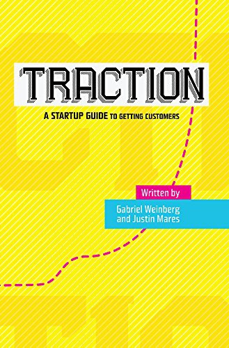 Gabriel Weinberg, Justin Mares: Traction (Hardcover, S-curves Publishing)