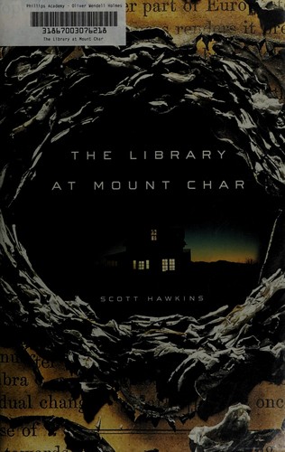 Scott Hawkins: The Library at Mount Char (2015)