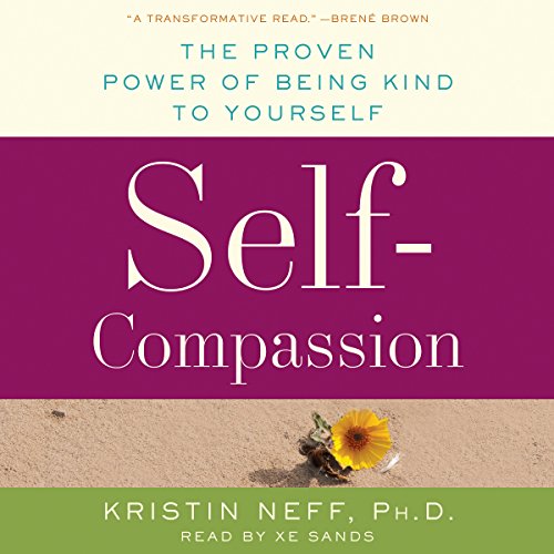 Kristin Neff: Self-Compassion (AudiobookFormat, 2011, HarperAudio)