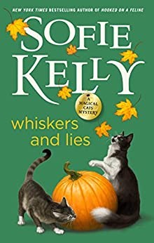 Sofie Kelly: Whiskers and Lies (2022, Penguin Publishing Group)