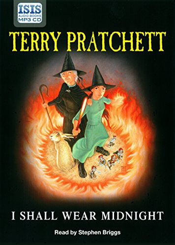 Terry Pratchett, Stephen Briggs: I Shall Wear Midnight (AudiobookFormat, Isis Audio Books)