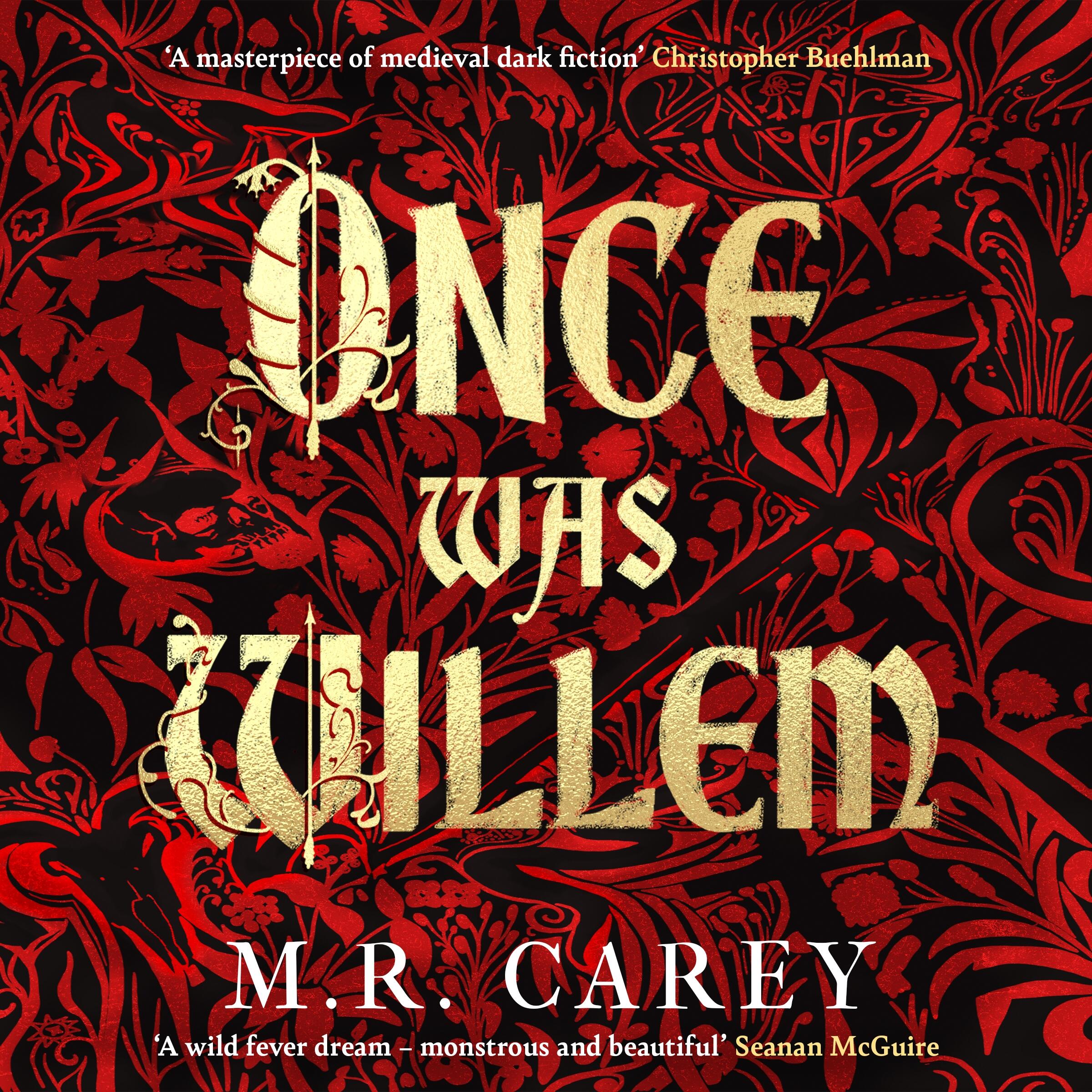M.R. Carey: Once Was Willem (AudiobookFormat, 2025, Hachette Audio)