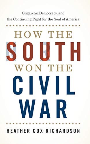 Heather Cox Richardson: How the South Won the Civil War (AudiobookFormat, 2020, Brilliance Audio)