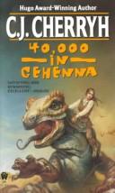 C.J. Cherryh: Forty Thousand in Gehenna (Alliance-Union Universe) (Paperback, DAW)