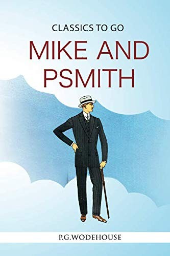 P. G. Wodehouse: Mike and Psmith (Paperback, 2018, Outside the Box ebook publishing)