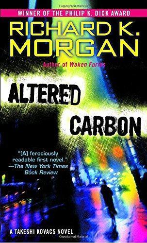 Richard K. Morgan: Altered Carbon (2006)