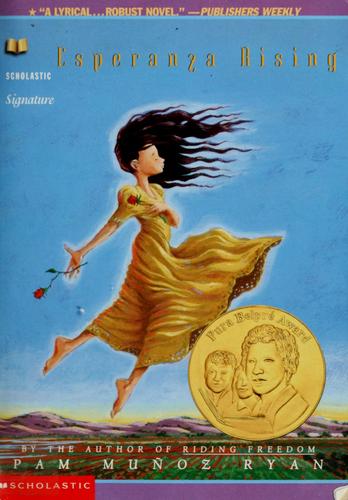 Pam Muñoz Ryan: Esperanza rising (2000, Scholastic Press)