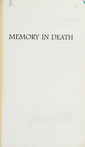 Nora Roberts: Memory in Death (2006, Thorndike Press)