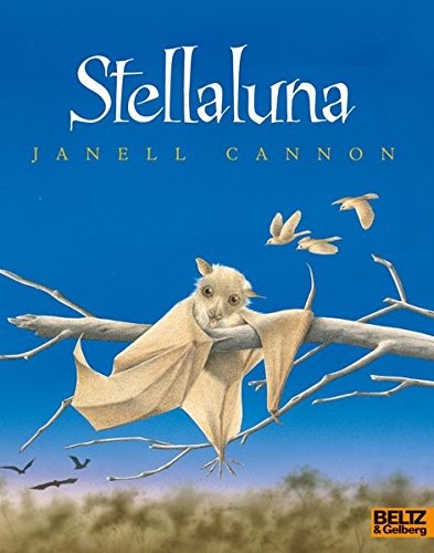 Janell Cannon: Stellaluna (Paperback, 2015, Beltz, Julius, GmbH & Co. KG)