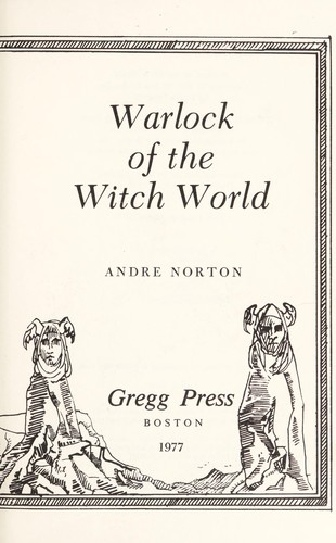 Andre Norton: Warlock of the Witch World (1977, Gregg Press)