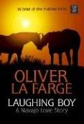 Oliver LA Farge: Laughing Boy (Hardcover, 2006, Center Point Large Print)