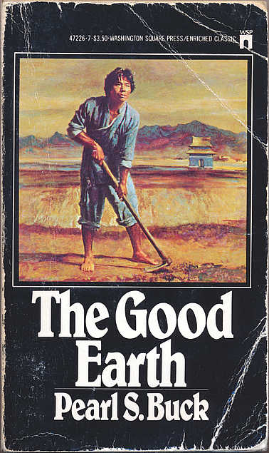 Pearl S. Buck: The Good Earth (Paperback, 1973, Washington Square Press)