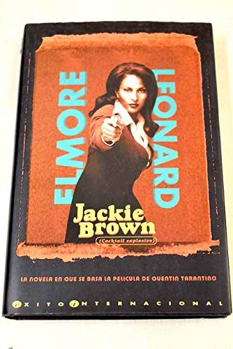 Elmore Leonard: Jackie Brown (Hardcover, Spanish language, 1994, Ediciones B)