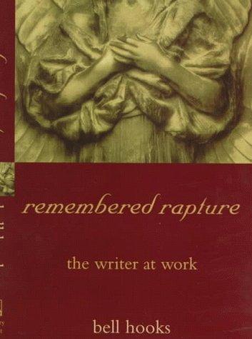 bell hooks: Remembered rapture (1999, Henry Holt)