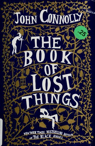 John Connolly: The book of lost things (Hardcover, 2006, Atria Books)