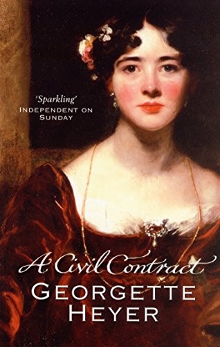 Georgette Heyer: A Civil Contract (Arrow)