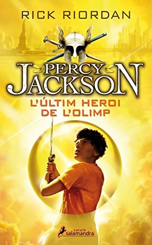 Rick Riordan: L'últim heroi de l'Olimp (Paperback, Catalan language, 2015, Salamandra)