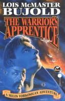 Lois McMaster Bujold: The Warrior's Apprentice (Paperback, 1986, Baen Books)