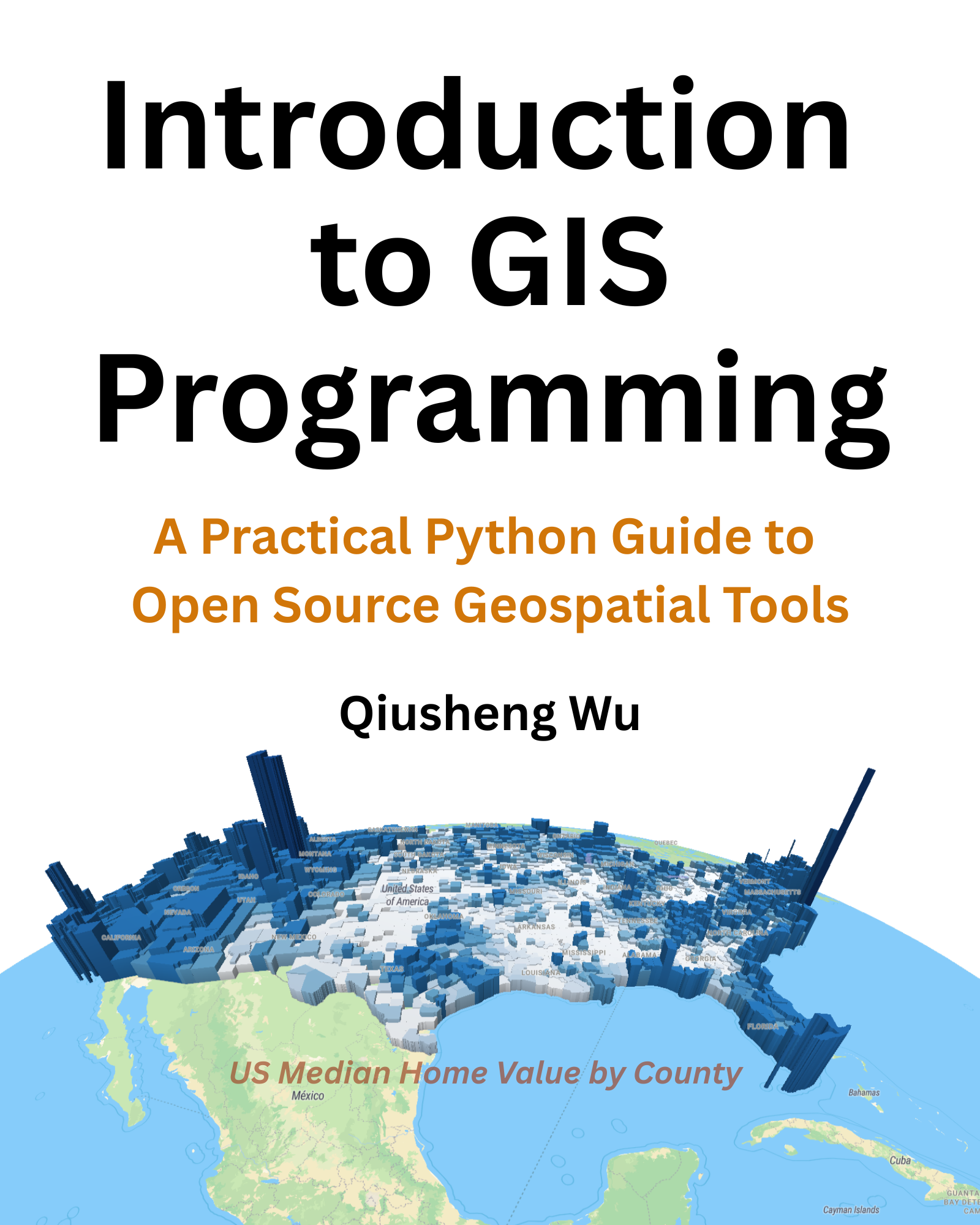 Qiusheng Wu: Introduction to GIS Programming (Paperback, 2025, Independently Published)