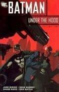 Judd Winick: Batman. Under the hood (2006, DC Comics)