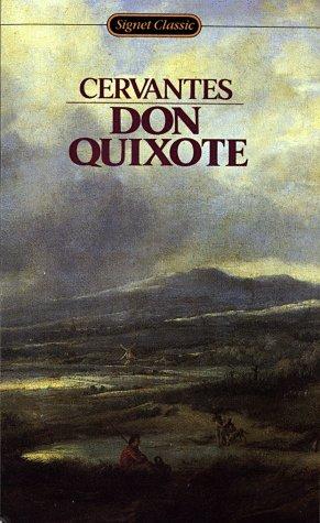 Miguel de Cervantes Saavedra: Don Quixote (1965, Signet Classics)