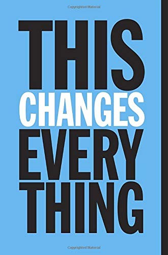 Naomi Klein: This Changes Everything (Paperback, Vintage Canada)