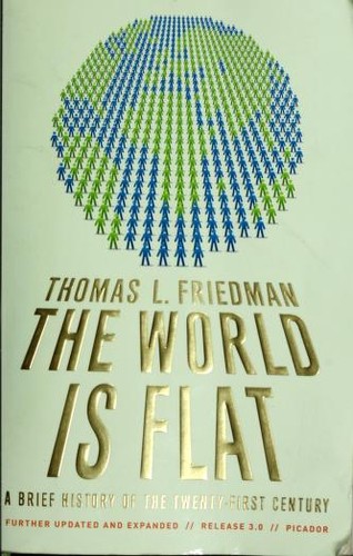 Thomas L. Friedman: The World Is Flat (2007, Picador)