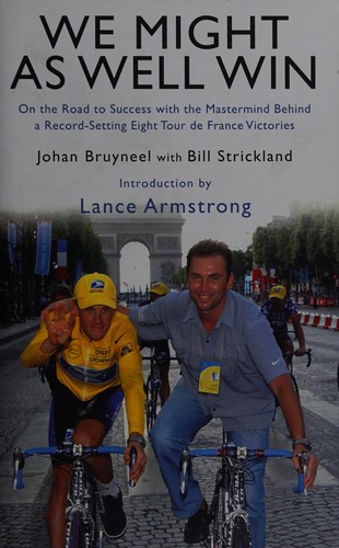 Johan Bruyneel: We might as well win (2008, Mainstream)