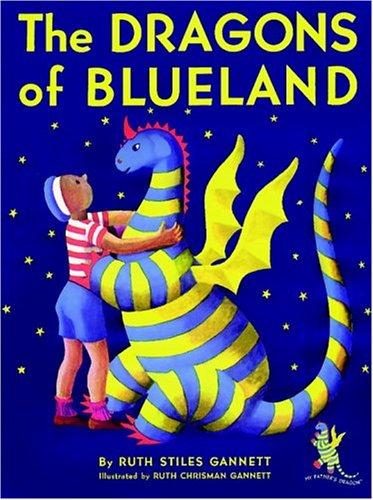 Ruth Stiles Gannett: The dragons of Blueland (1987, Knopf, Distributed by Random House)