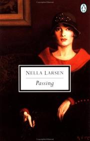 Nella Larsen, Nella Larsen: Passing (1997, Penguin Books)