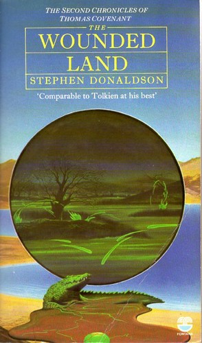 Stephen R. Donaldson: The Wounded Land (Paperback, 1980, Fontana)