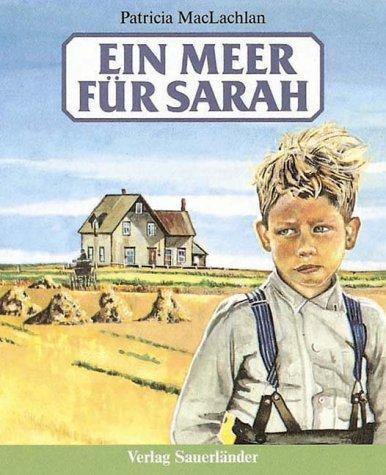 Patricia MacLachlan: Ein Meer für Sarah. (Hardcover, 1989, Sauerländer)