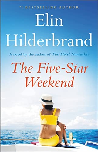 Elin Hilderbrand: Five-Star Weekend (2023, Little Brown & Company, Little, Brown and Company)