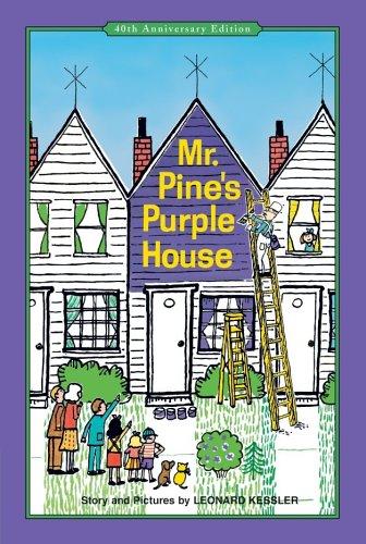 Leonard Kessler, Leonard P. Kessler: Mr. Pine's Purple House (Hardcover, 2000, Purple House Press)