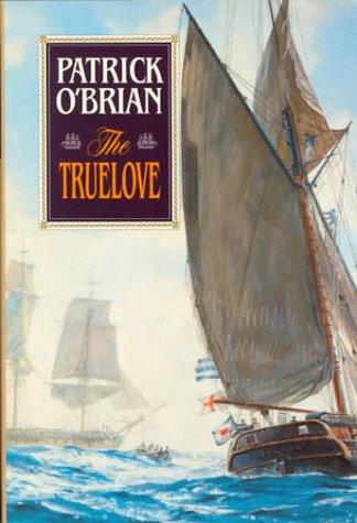 Patrick O'Brian: The truelove (1992, W.W. Norton)