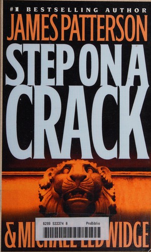 James Patterson: Step on a crack (2007, Warner Books)