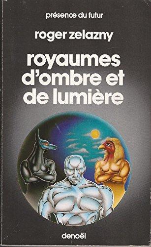 Roger Zelazny: Royaumes d'ombre et de lumiere (French language, 1972)