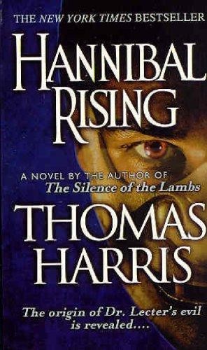 Thomas Harris: Hannibal rising (2007, Dell)