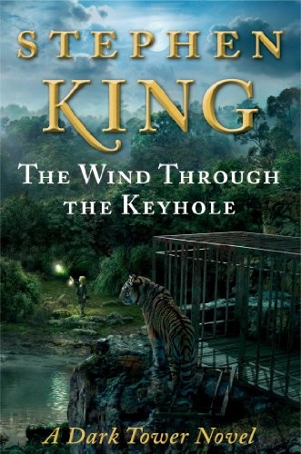 Stephen King: The Wind Through the Keyhole (2012, Scribner)