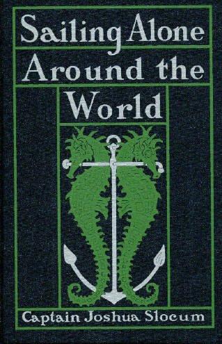 Joshua Slocum: Sailing alone around the world (1999, Regatta Press)