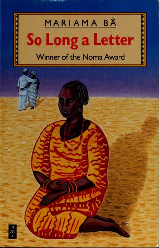 Mariama Bâ: So long a letter (2002, Heinemann)