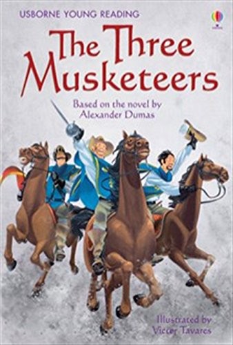 Alexandre Dumas fils: The Three Musketeers (3.3 Young Reading Series Three (Purple)) (Hardcover, 2009, Usborne)