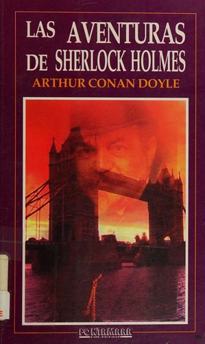 Arthur Conan Doyle: The Adventures of Sherlock Holmes [12 stories] (Hardcover, Spanish language, 1998, Distribuciones Fontamara)