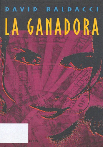 David Baldacci: La ganadora (Hardcover, 1998, Círculo de Lectores)