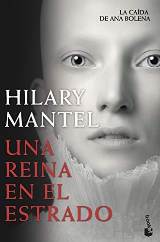 Hilary Mantel, José Manuel Álvarez Flórez: Una reina en el estrado (Paperback, Spanish language, 2014, Booket)