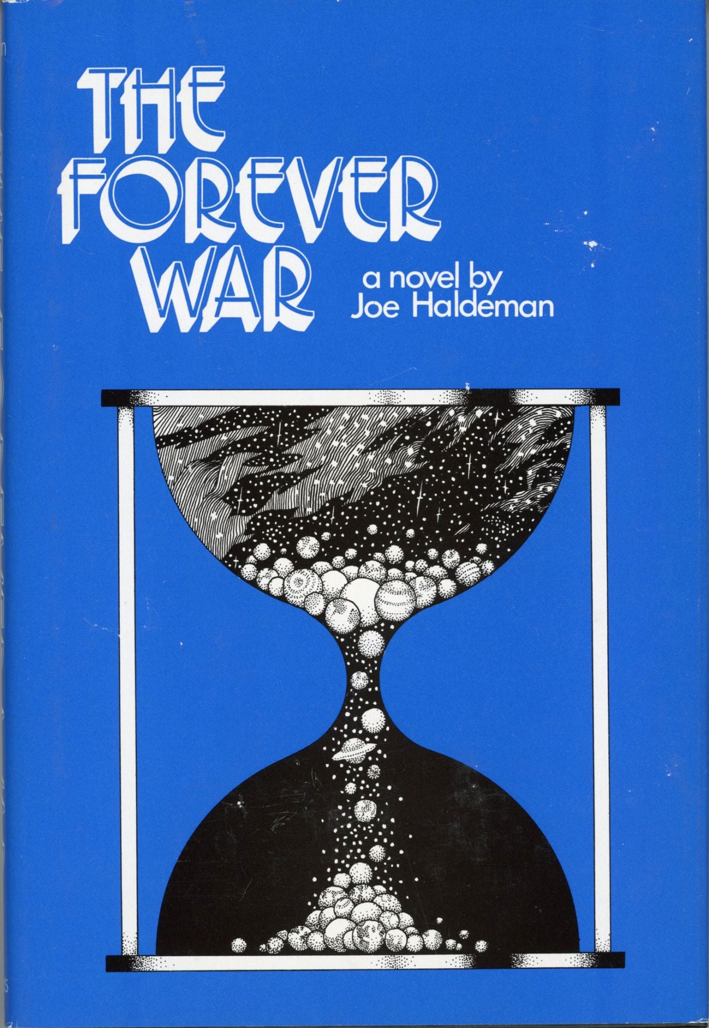Joe Haldeman: The Forever War (Hardcover, 1975, St Martin's Press)